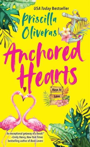 Cover for Priscilla Oliveras · Anchored Hearts: An Entertaining Latinx Second Chance Romance (Paperback Book) (2023)