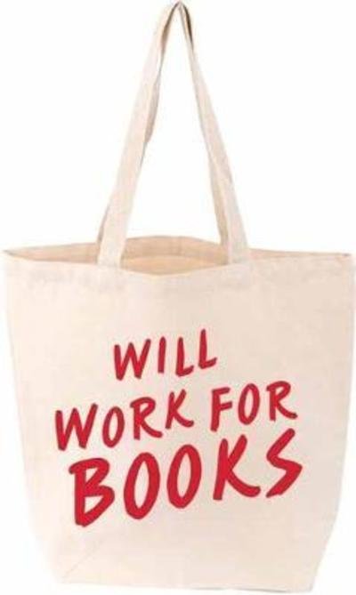 Cover for Gibbs Smith · Will Work For Books Tote (Drucksachen) (2018)