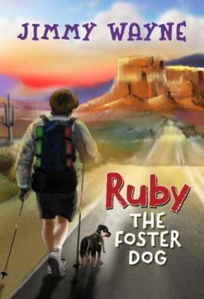 Cover for Jimmy Wayne · Ruby the Foster Dog (Hardcover bog) (2017)