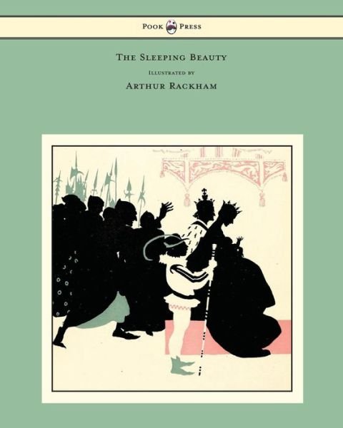Cover for C S Evans · The Sleeping Beauty - Illustrated by Arthur Rackham (Paperback Bog) (2013)