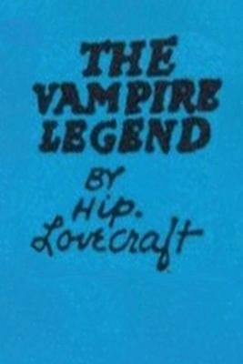 Cover for Hip Lovecraft · The Vampire Legend (Paperback Book) (2022)