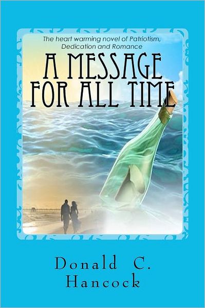 Cover for Mr Donald C Hancock · A Message for All Time (Paperback Book) (2012)