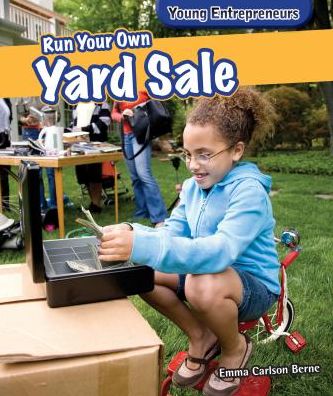 Cover for Emma Carlson Berne · Run Your Own Yard Sale (Paperback Book) (2013)