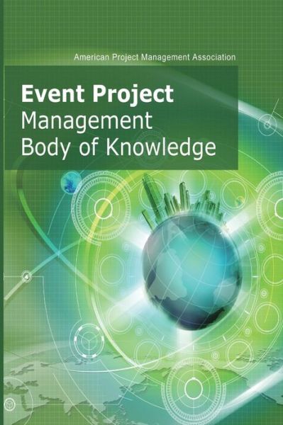 Cover for Chiu-chi Wei · Event Project Management Body of Knowledge (Paperback Book) (2013)