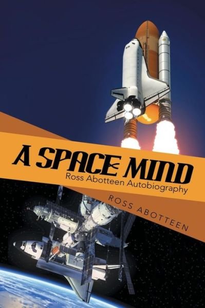 Cover for Ross Abotteen · A Space Mind (Paperback Book) (2014)