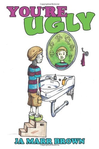 Cover for Ja Marr Brown · You're Ugly (Pocketbok) (2013)