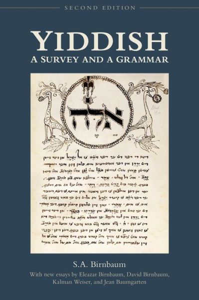Cover for S.A. Birnbaum · Yiddish: A Survey and a Grammar, Second Edition (Hardcover Book) (2016)