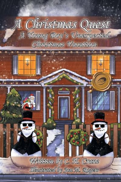 Cover for C. H. Crane · A Christmas Quest: a Young Boy's Unexpected Christmas Vacation (Paperback Book) (2013)