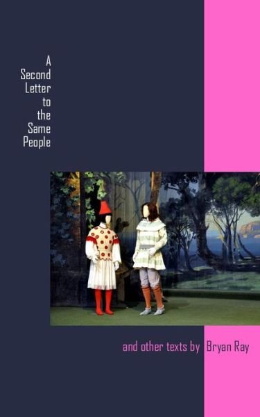Cover for Bryan Ray · A Second Letter to the Same People (Paperback Book) (2013)