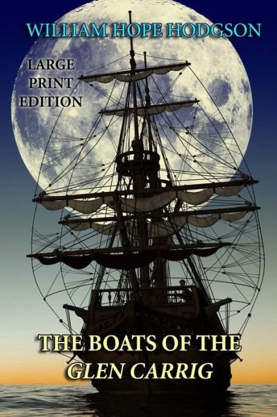 Cover for William Hope Hodgson · Boats of the Glen Carrig (Paperback Bog) (2013)