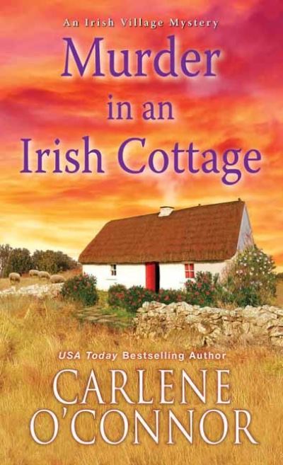 Cover for Carlene O'Connor · Murder in an Irish Cottage: A Charming Irish Cozy Mystery (Paperback Bog) [Ed edition] (2021)