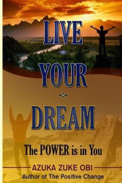 Cover for Azuka Zuke Obi · Live Your Dream (Paperback Book) (2017)