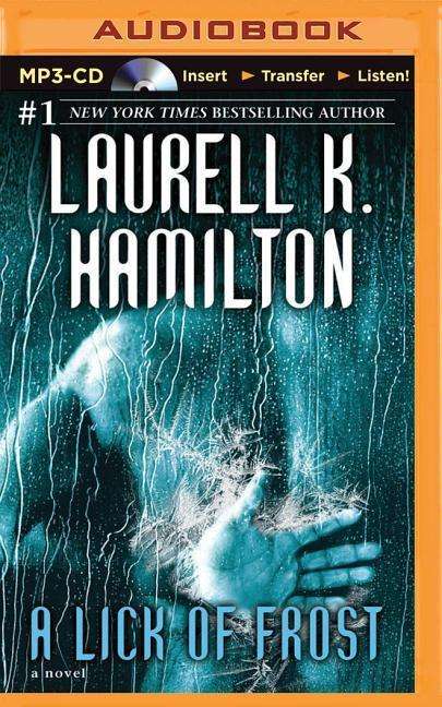 Cover for Laurell K Hamilton · A Lick of Frost (MP3-CD) (2015)