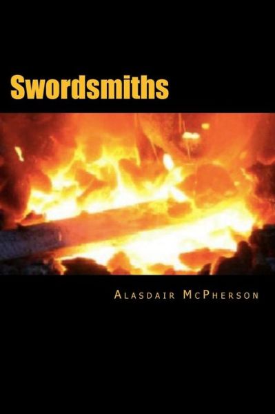 Cover for Alasdair Mcpherson · Swordsmiths (Paperback Book) (2015)