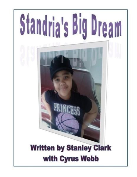 Cover for Cyrus Webb · Standria's Big Dream (Paperback Book) (2015)