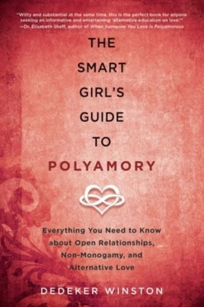 Cover for Dedeker Winston · The smart girl's guide to polyamory (Bog) (2017)