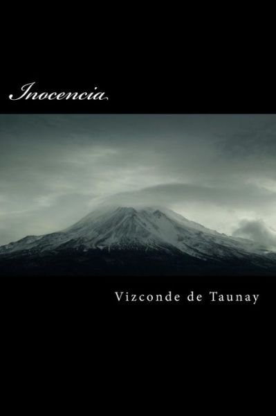 Cover for Vizcondee De Taunay · Inocencia (Pocketbok) (2015)