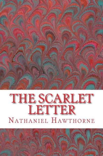 Cover for Nathaniel Hawthorne · The Scarlet Letter (Richard Foster Classics) (Paperback Bog) (2015)