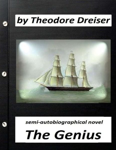 Cover for Theodore Dreiser · The Genius by Theodore Dreiser NOVEL (Paperback Book) (2016)