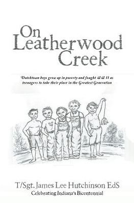 Cover for T Sgt James Lee Hutchinson Eds · On Leatherwood Creek (Paperback Book) (2016)