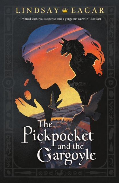 Cover for Lindsay Eagar · The Pickpocket and the Gargoyle (Paperback Book) (2022)