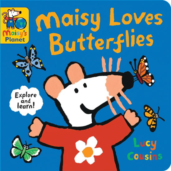 Cover for Lucy Cousins · Maisy Loves Butterflies: A Maisy's Planet Book - Maisy (Board book) (2025)