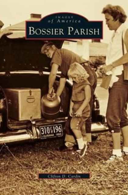 Cover for Clifton D Cardin · Bossier Parish (Hardcover Book) (1999)