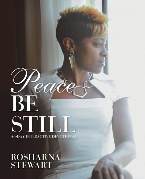 Cover for Rosharna Stewart · Peace Be Still (Paperback Book) (2018)