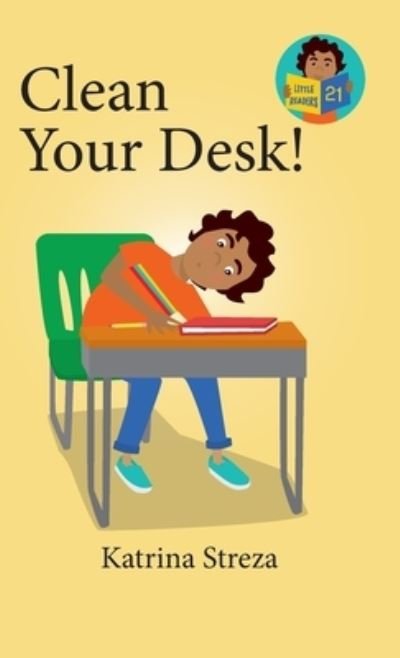 Cover for Katrina Streza · Clean Your Desk! (Book) (2023)