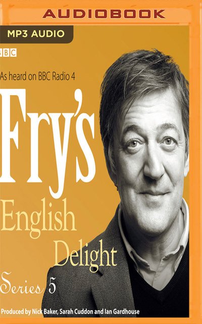 Cover for Stephen Fry · Fry's English Delight, Series 5 (CD) (2017)