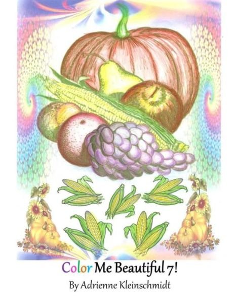 Cover for Adrienne Kleinschmidt · Color Me Beautiful 7! (Paperback Book) (2016)