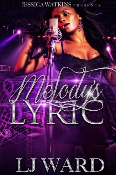 Cover for LJ Ward · Melody's Lyric (Paperback Book) (2016)