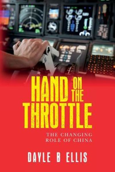 Cover for Dayle B Ellis · Hand on the Throttle (Paperback Book) (2016)