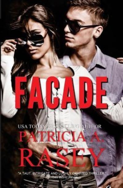 Facade - Patricia A Rasey - Bøger - Createspace Independent Publishing Platf - 9781541121089 - 26. december 2016