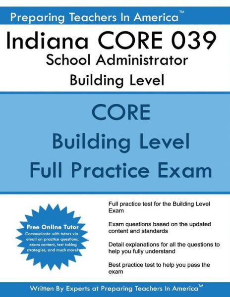 Cover for Preparing Teachers in America · Indiana Core 039 School Administrator Building Level (Paperback Book) (2017)