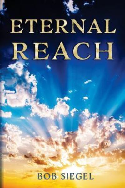 Cover for Bob Siegel · Eternal Reach (Paperback Book) (2017)