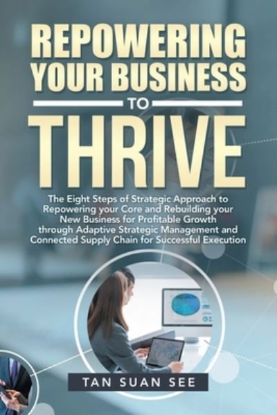 Cover for Suan See Tan · Repowering Your Business to Thrive (Pocketbok) (2021)