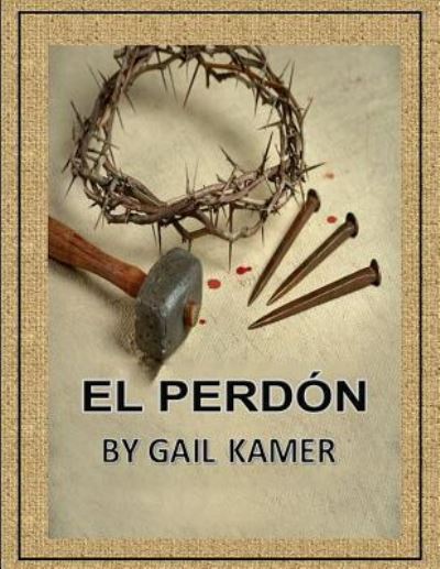 Cover for Gail Kamer · El Perdon (Taschenbuch) (2017)