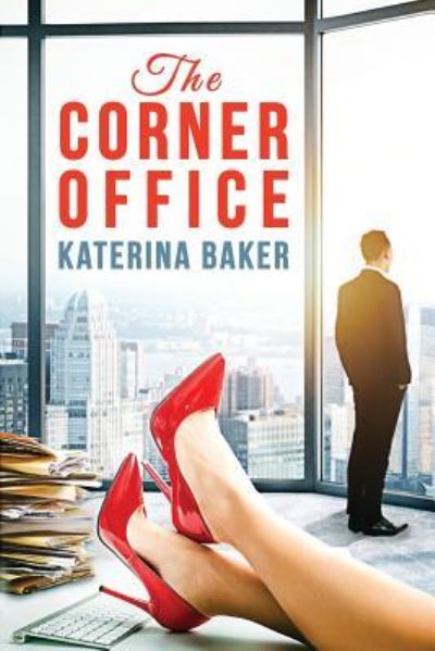 Cover for Katerina Baker · The Corner Office (Paperback Book) (2017)