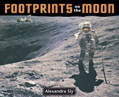 Cover for Alexandra Siy · Footprints on the Moon (Hardcover Book) (2001)