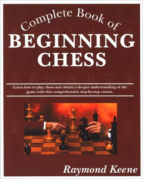 Cover for Raymond Keene · Chess books: Complete Book Begin Chess (Book) (2005)