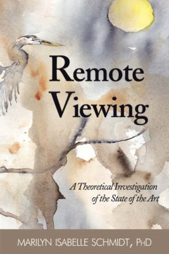 Cover for Marilyn Isabelle Schmidt · Remote Viewing: a Theoretical Investigation of the State of the Art (Paperback Book) (2007)