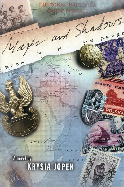 Cover for Krysia Jopek · Maps and Shadows: A Novel (Paperback Book) (2010)