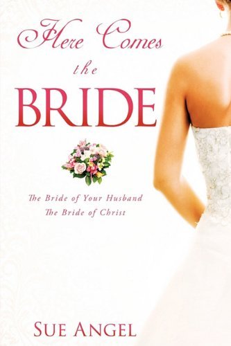 Cover for Sue Angel · Here Comes the Bride (Paperback Bog) (2010)