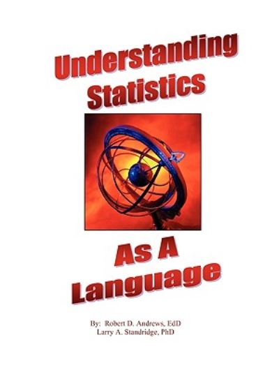 Cover for Larry A. Standridge · Understanding Statistics As a Language (Paperback Book) [9th edition] (2010)