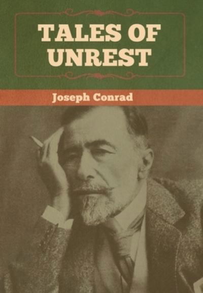 Cover for Joseph Conrad · Tales of Unrest (Hardcover bog) (2020)