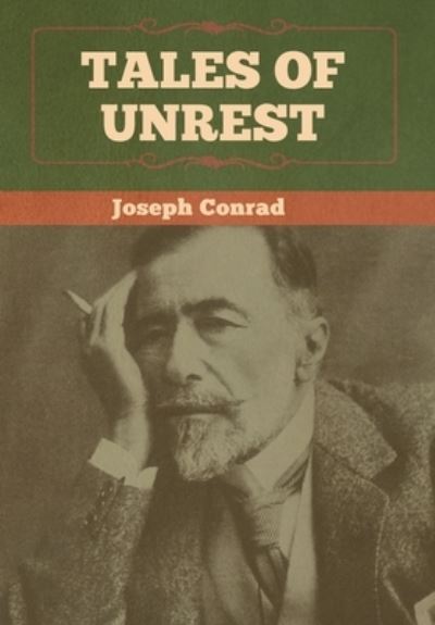 Cover for Joseph Conrad · Tales of Unrest (Hardcover Book) (2020)