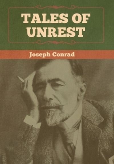 Cover for Joseph Conrad · Tales of Unrest (Innbunden bok) (2020)