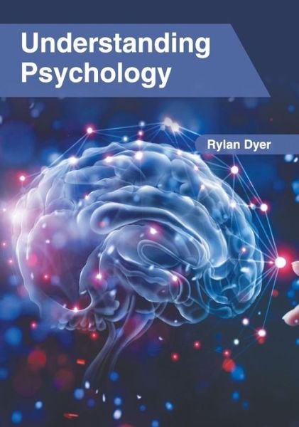 Cover for Rylan Dyer · Understanding Psychology (Innbunden bok) (2019)