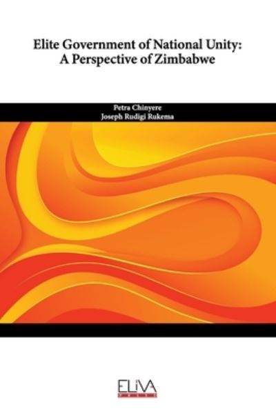 Elite Government of National Unity - Amazon Digital Services LLC - KDP Print US - Bøger - Amazon Digital Services LLC - KDP Print - 9781636485089 - 27. december 2021